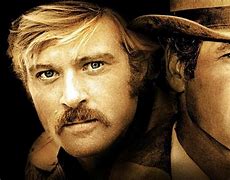 Image result for Robert Redford and Paul Newman Butch Cassidy and the Sundance Kid