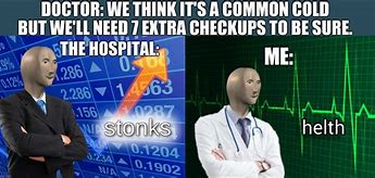 Image result for Health Stonks Meme