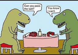 Image result for T-Rex Humor