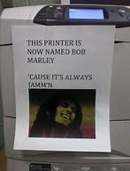 Image result for Bob Marley Printer Meme