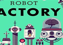 Image result for Robot Factory Game