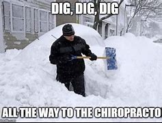 Image result for Back-Breaking Snow Shoveling Meme