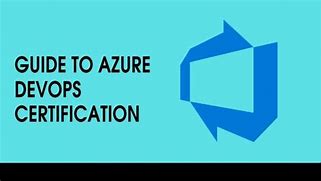 Image result for Azure DevOps Path