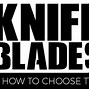 Image result for Blade Types for Knives
