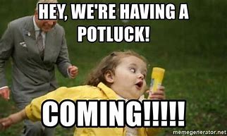 Image result for Potluck Funny Images