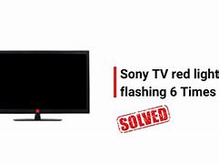 Image result for Sony TV Blinking Red-Light