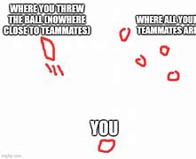 Image result for Teammate Meme