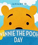 Image result for Happy Winnie the Pooh Day