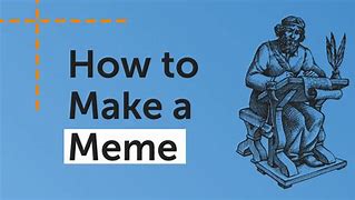Image result for How to Make a Meme Template