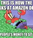 Image result for Krusty Krab Money Meme