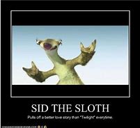Image result for Sid the Sloth Funny Meme