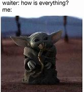 Image result for Baby Yoda Meme Die Trash Template
