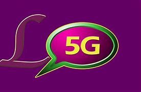Image result for 5G Pics