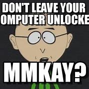 Image result for Never Leave Your Computer Unlocked