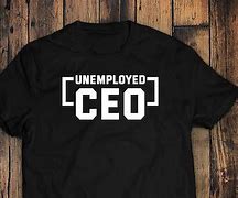 Image result for Entrepreneuher Shirt
