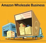 Image result for Amazon Wholesale Business