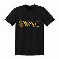 Image result for T-Shirt with the Print Swag Ink