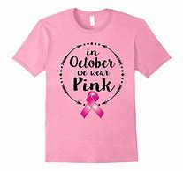 Image result for Pink Cancer T-Shirt