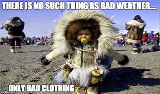 Image result for Inclement Weather Meme