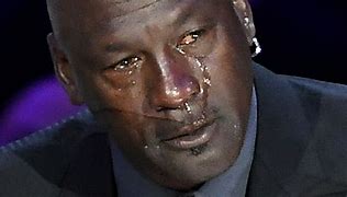 Image result for Crying Michael Jordan Work Meme