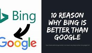 Image result for Is Bing Search Better than Google Search