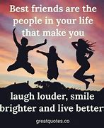 Image result for Friends Who Make You Laugh Quotes