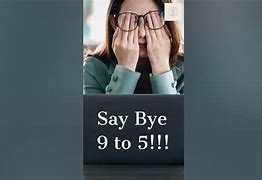 Image result for Goodbye 9 to 5