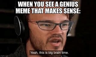 Image result for Ultra Genius Meme