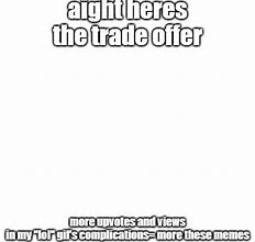 Image result for Trade Offer Guy Meme
