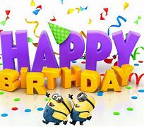 Image result for Minion Happy Birthday Quotes