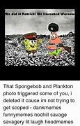 Image result for Spongebob Savage Patrick Meme
