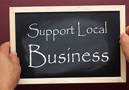 Image result for Support Local Business Sign