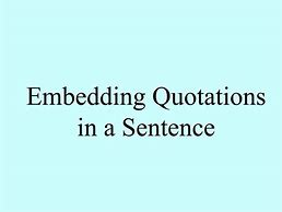 Image result for Embedded Quotation