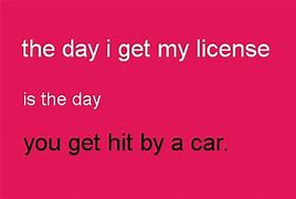 Image result for Driving Licence Quotes