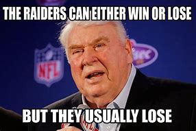 Image result for Las Vegas Raiders Memes