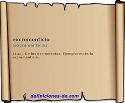 Image result for excrementicio