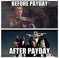 Image result for Day Before Payday Meme