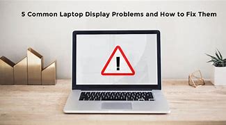 Image result for Common Laptop Screen Problems