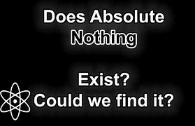Image result for What Is Nothing
