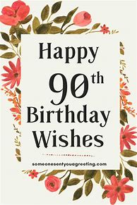 Image result for Message for 90th Birthday