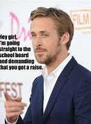 Image result for Ryan Gosling Teacher Memes