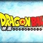 Image result for Dragon Ball Super Trailer