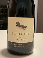 Image result for Sojourn Pinot Noir Sangiacomo