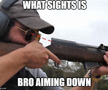 Image result for Aiming Gun Meme