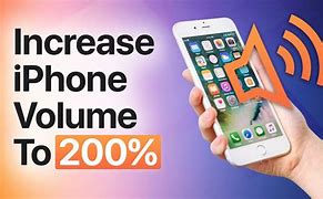 Image result for Increase iPhone Volume