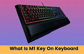 Image result for M1 Keyboard