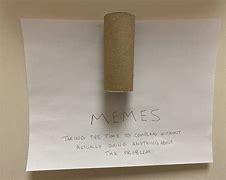Image result for Paper Roll Meme