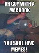 Image result for Meme with Guy Carrying MacBook
