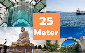 Image result for 25 Meters