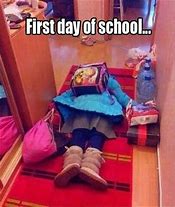 Image result for Funny First Day of School Pics